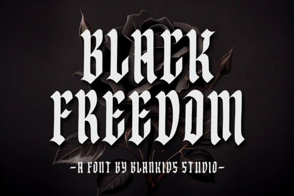 Black Freedom: A Bold Blackletter Typeface for Editorial Design