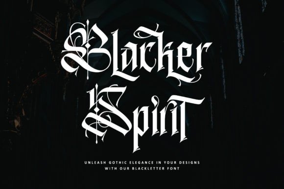Blacker Spirit: The Bold Blackletter Font for Handmade Brands