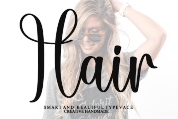 Hair: The Bold Script Font That Elevates Your Brand Identity