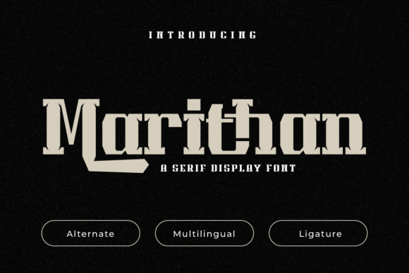 Marithan: A Serif Display Font for Editorial Design