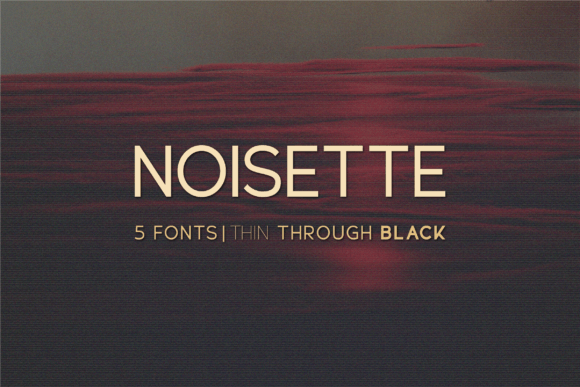 Noisette: The Modern Sans Serif Typeface for Elegant Branding